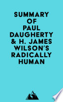 Cover of Summary of Paul Daugherty & H. James Wilson's Radically Human