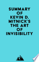 Cover of Summary of Kevin D. Mitnick's The Art of Invisibility