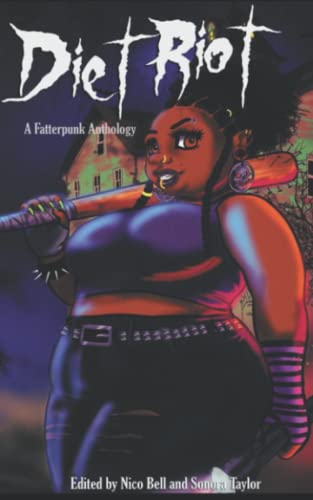 Cover of Diet Riot: A Fatterpunk Anthology