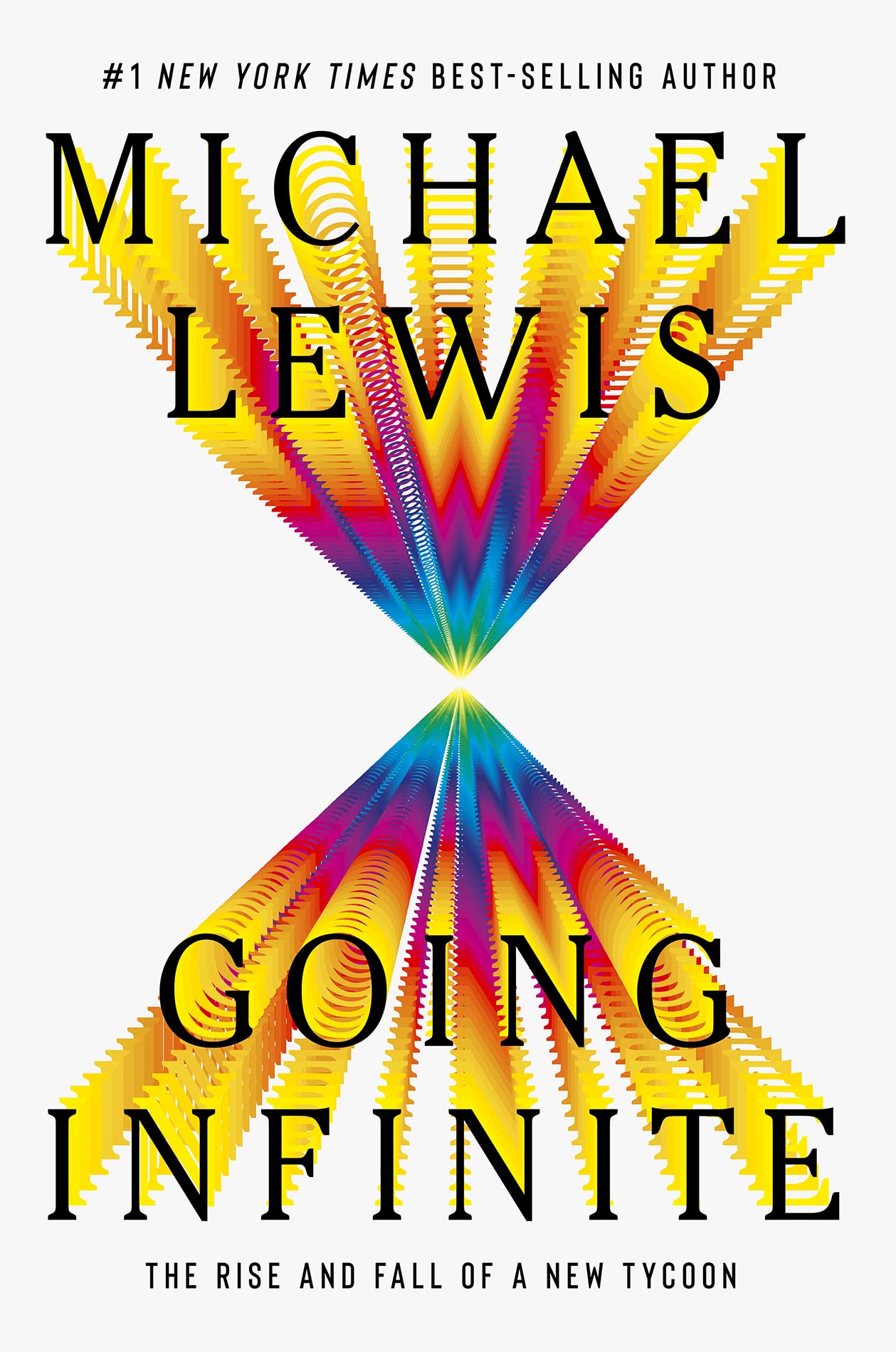 Cover of Going Infinite: The Rise and Fall of a New Tycoon