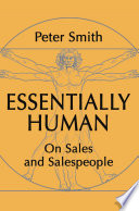 Cover of Essentially Human: On Sales and Salespeople