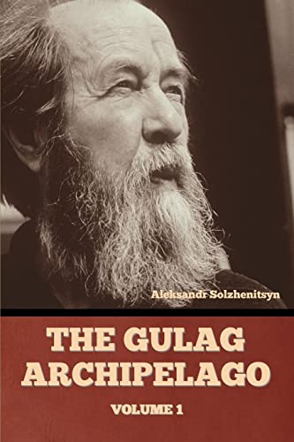 Cover of The Gulag Archipelago Volume 1