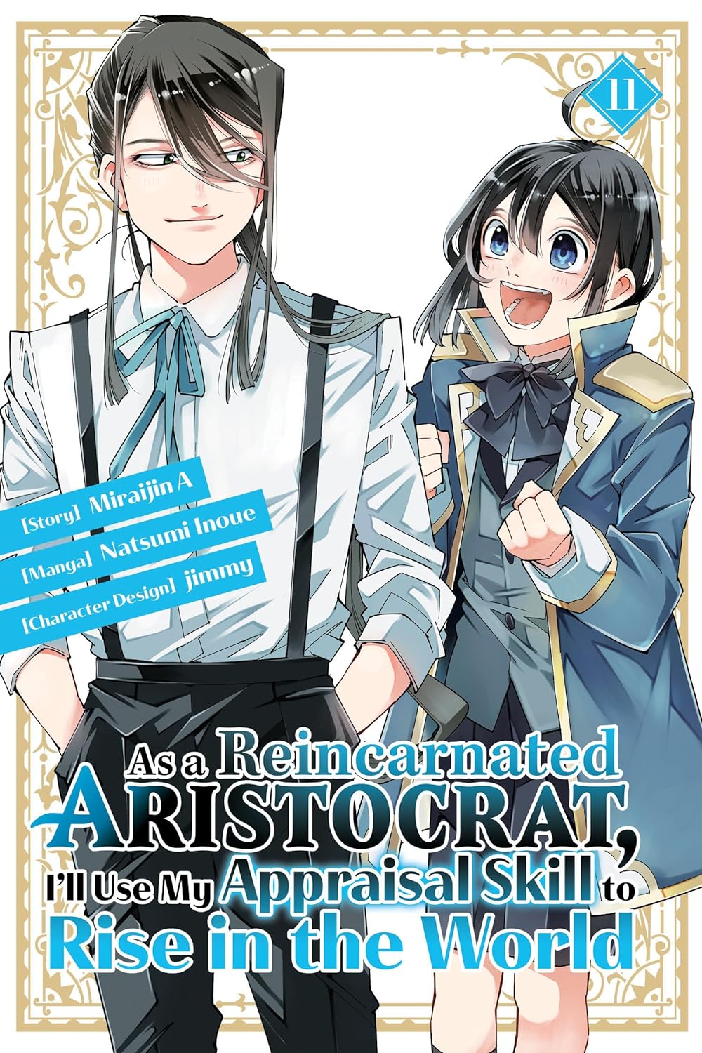 Cover of As a Reincarnated Aristocrat, I'll Use My Appraisal Skill to Rise in the World, Vol. 11