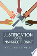Cover of Justification of an Insurrectionist