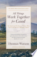 Cover of All Things Work Together for Good