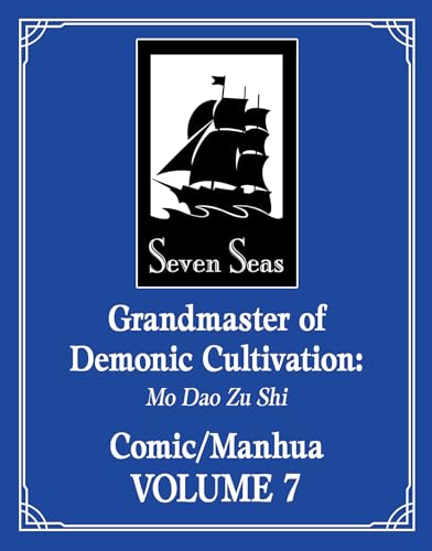 Cover of Grandmaster of Demonic Cultivation: Mo DAO Zu Shi (the Comic / Manhua), Vol. 7