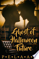 Cover of Ghost of Halloween Future
