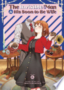 Cover of The Invisible Man and His Soon-to-Be Wife Vol. 6