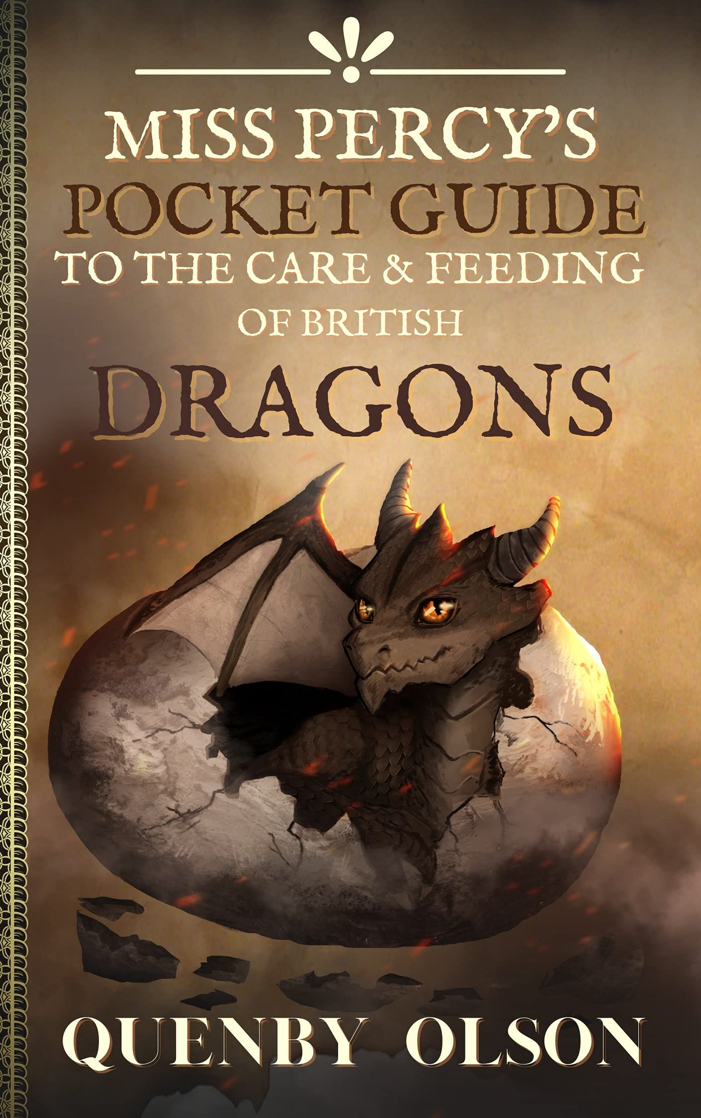 Cover of Miss Percy's Pocket Guide to the Care and Feeding of British Dragons