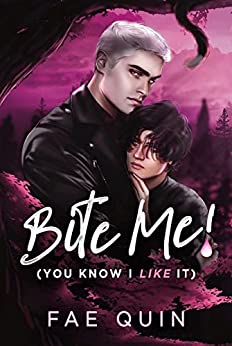 Cover of Bite Me! - You Know I Like It
