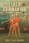 Cover of Flesh Communion and Other Stories