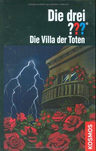 Cover of Die drei ???. Die Villa der Toten (Die drei Fragezeichen, #112).