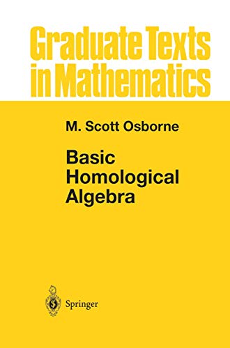 Cover of Basic Homological Algebra - A Best Practice Approach to Method Selections, Development and Evaluation