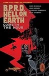 Cover of B.P.R.D. Hell on Earth, Vol. 15: Cometh the Hour