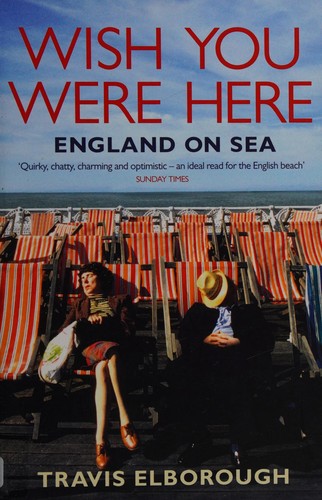 Cover of Wish You Were Here: England on Sea
