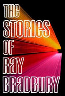 Cover of The Stories of Ray Bradbury