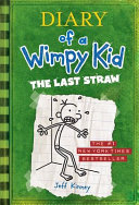 Cover of Diary of a Wimpy Kid # 3 - The Last Straw