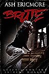 Cover of Brute: Extreme Horror