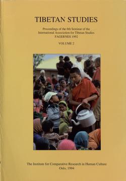 Cover of Tibetan studies : proceedings of the 6th Seminar of the International Association for Tibetan Studies, Fagernes 1992. Volume 2