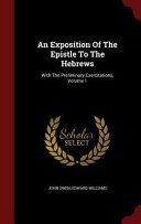 Cover of An Exposition of the Epistle to the Hebrews, Vol VII