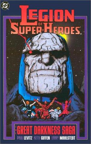 Cover of Legion of Super-Heroes: The Great Darkness Saga