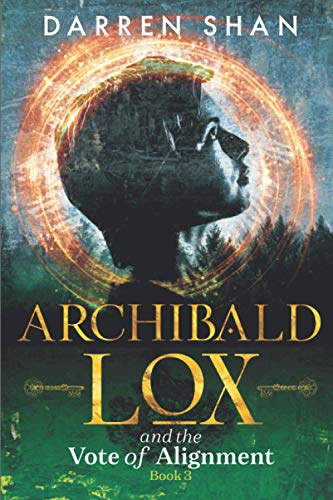 Cover of Archibald Lox and the Vote of Alignment