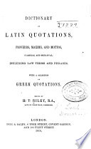 Cover of Dictionary of Latin Quotations, Proverbs, Maxims, and Mottos, Classical and Mediaeval