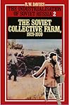 Cover of The Industrialisation Of Soviet Russia: Volume 2: The Soviet Collective Farm, 1929-1930