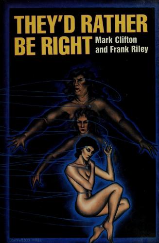 Cover of They'd Rather Be Right