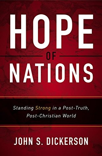 Cover of Hope of Nations: Standing Strong in a Post-Truth, Post-Christian World