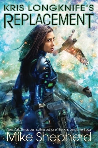 Cover of Kris Longknife's Replacement: Admiral Santiago on Alwa Station