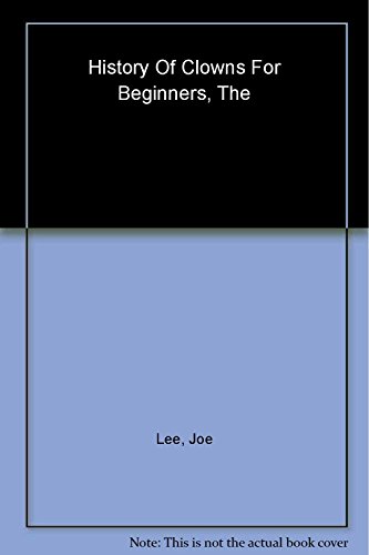 Cover of Clowns for Beginners