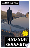 Cover of And Now Good-bye