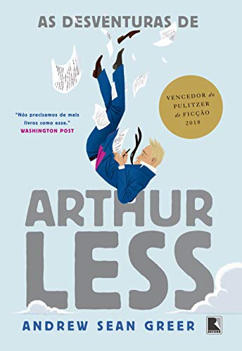 Cover of De glorieuze reis van Arthur Less