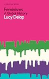 Cover of Feminisms: A Global History