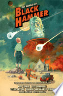 Cover of The World of Black Hammer Volume 3