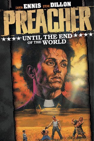Cover of Preacher, Volume 2: Until the End of the World
