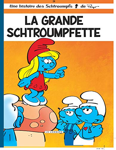 Cover of Les Schtroumpfs Lombard - Tome 28 - La Grande Schtroumpfette