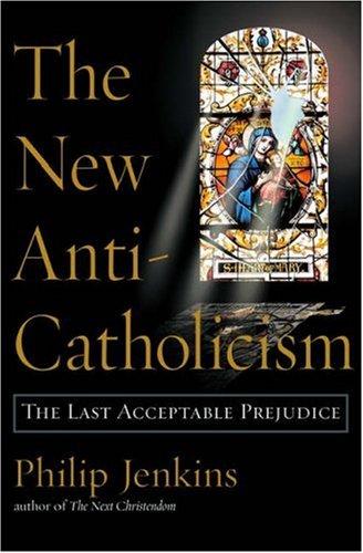 Cover of NEW ANTI CATHOLICISM