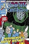 Cover of Coleção Clássica Marvel Vol.02 - Quarteto Fantástico, Vol. 1