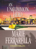 Cover of An Uncommon Hero