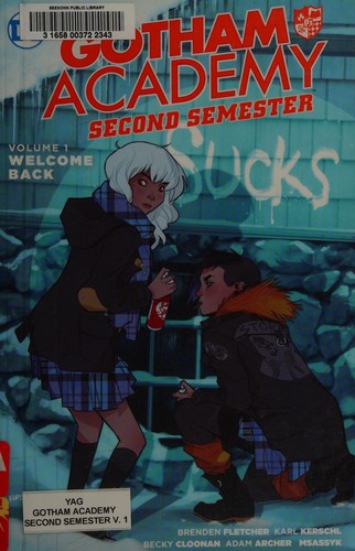 Cover of Gotham Academy Second Semester, Volume 1: Welcome Back