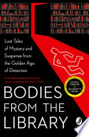 Cover of Bodies from the Library 1: Lost Tales of Mystery and Suspense from the Golden Age of Detection