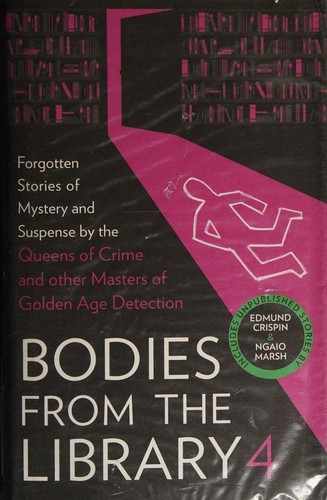 Cover of Bodies from the Library 4: Lost Tales of Mystery and Suspense from the Golden Age of Detection