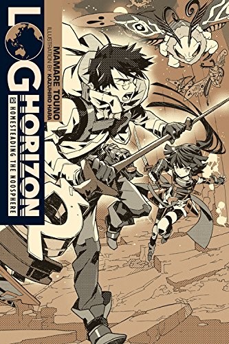Cover of Log Horizon, Vol. 10: Homesteading the Noosphere