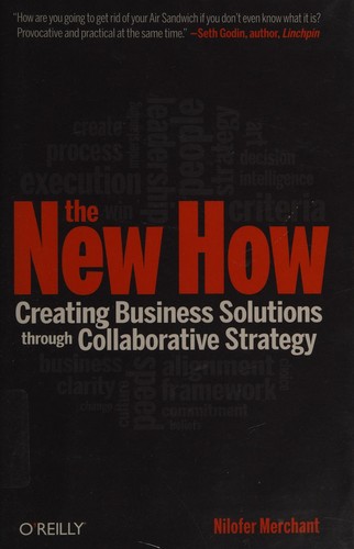 Cover of The New How: Creating Business Solutions Through Collaborative Strategy