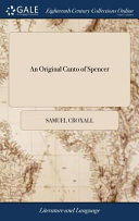 Cover of Another original canto of Spencer: design'd as part of his Fairy queen, but never printed. Now made publick, by Nestor Ironside, Esq