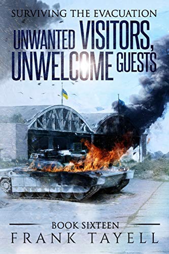 Cover of Unwanted Visitors, Unwelcome Guests