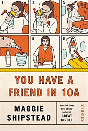 Cover of You Have a Friend in 10A: Stories