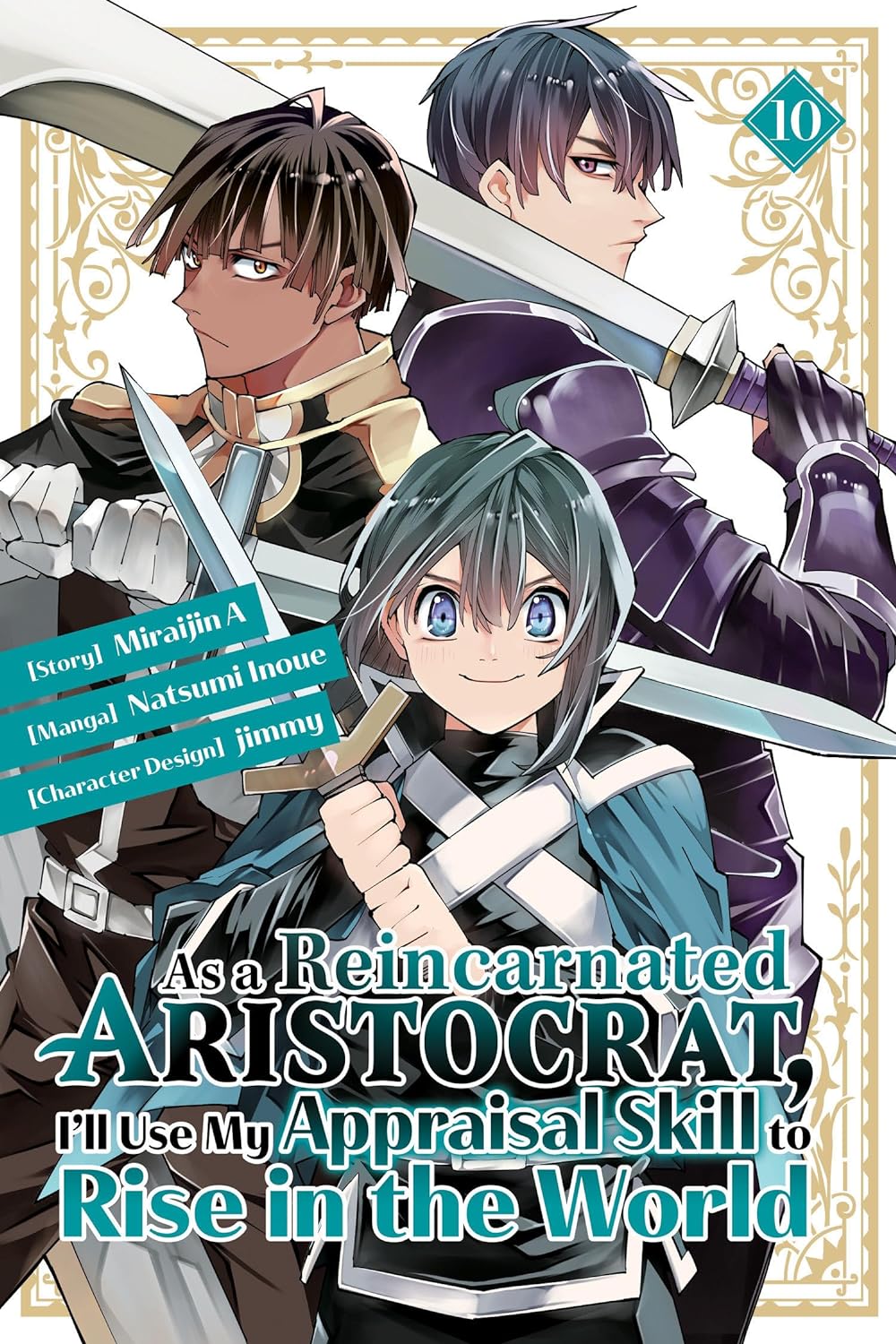 Cover of As a Reincarnated Aristocrat, I'll Use My Appraisal Skill to Rise in the World, Vol. 10
